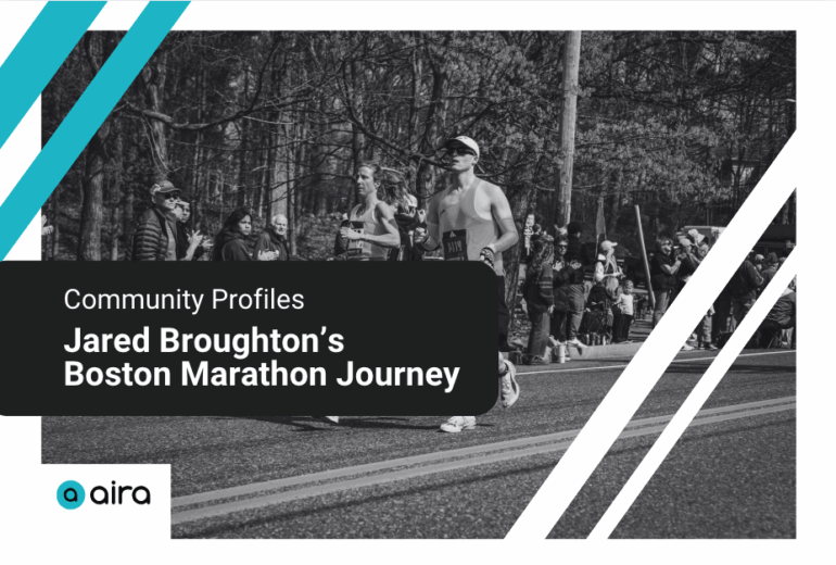 A marathon course with a male and female racer in the foreground. Both wear singlet tops, shorts, and running shoes. "Community Profiles: Jared Broughton's Boston Marathon Journey." Aira logo at bottom left and decorative white and teal stripes.